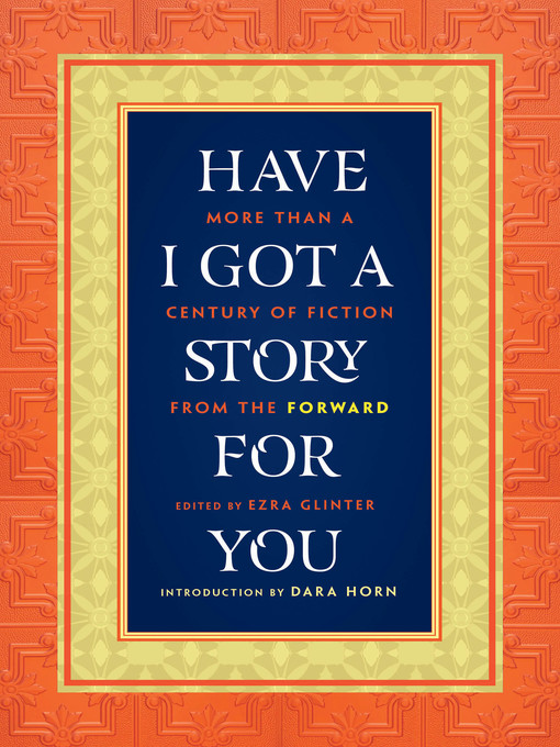 Title details for Have I Got a Story for You by Ezra Glinter - Wait list